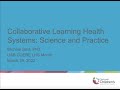 UAB LHS Month: Collaborative Learning Health Systems: Science and Practice