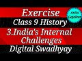 Exercise Class 9 History India's internal challenges । Exercise 9th history 3 । std 9 history 3