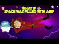 Space Mysteries for Kids | What if Space was Filled With Air? | End of Universe? | Dr. Binocs Show