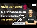 Marathon Session on Communication | Top 50  MCQs | JRF 2023 | Kritika Pareek