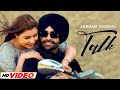 Talk (HD Video) | Jordan Sandhu | Karan Thabal | Bhindder Burj | Latest Punjabi Songs 2023