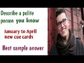 Cue card #Describe a polite person whom you know #Speaking