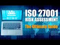 ISO 27001 Risk Assessment: The Ultimate Guide