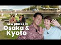 Exploring NEW PLACES in Osaka and Kyoto JAPAN | Travel Guide AUG2025