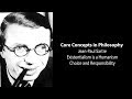 J-P Sartre, Existentialism Is Humanism | Choice and Responsibility | Philosophy Core Concepts