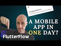How I Built a Mobile App in 1 Day with FlutterFlow (Full Walkthrough)