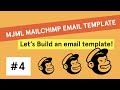 Code Your Own HTML Mailchimp Email Template Tutorial [MJML] Part 4: Finally the FINAL Part
