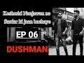 DUSHMAN | Ep 06 | Naujawan ne Sikh Sardar ki Jaan Bachai | Dilchasp Kahaniyan