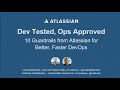 AWS re:Invent 2017: Dev Tested, Ops Approved: 10 Guardrails from Atlassian for Bette (DEV301)