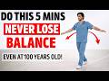 Do this for 5 minutes — and NEVER lose your balance! Even at 100!