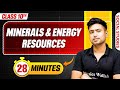 Minerals and Energy Resources in 28 Minutes || Mind Map Series for Class 10th