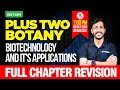 Plus Two Botany | Biotechnology And It's Applications - Full Chapter Revision | Xylem Plus Two