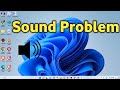 Windows 11 Sound Not Working | Audio Music Problem