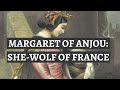 MARGARET OF ANJOU PT 2 | The She Wolf of France | The Woman Who Lost the Wars of the Roses | History