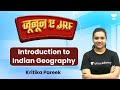 Introduction to Indian Geography | NET JRF 2023 | Kritika Pareek
