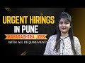 Urgent Hiring in Pune | Jobs in Pune | Pune Jobs Updates | Maharashtra Jobs Updates | Pune Jobs
