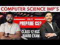 Class 12 HSC Most Important CS 🔥 | Computer Science 2026 Board Exam 💯 | Rahul Sir | Dinesh Sir