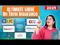 ULTIMATE Guide to Term Insurance in India 2025 | Best Term Plan Explained | Gurleen Kaur Tikku