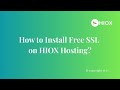 How to Install Free SSL Certificate on Hiox Hosting | Let's Encrypt Guide 🔒