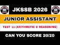 JKSSB 2026 - TEST 11 (ARITHMETIC \u0026 REASONING) by PANKAJ SIR - FAA JKPSI POLICE CONSTABLE JKPSI NT 