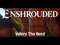 Enshrouded - Valory The Bard - Blackmire #enshrouded