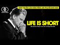 Vietsub Billy Graham Life is short | Video truyền cảm hứng tiếng anh phụ đề song ngữ