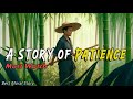The Power of Patience - Moral Stories in English