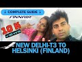 Finnair Delhi to Helsinki  Economy class | New Delhi to Helsinki | India to Finland | Encalm Lounge