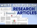 How to Write and Publish Research Articles in Journals: Start writing your papers faster!
