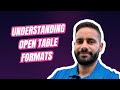 Understanding Open Table Formats: Iceberg, Delta Lake, \u0026 Apache Hudi Explained