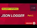 Mule4 | Mulesoft Tutorials | JSON Logger Part - 1