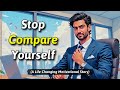 Don't Compare Yourself to Anyone | Life Changing Motivational Story | Learn English #motivation