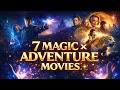 Top 7 Magic Adventure Movies in Hindi | Fantasy Movies You Must Watch