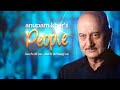 Anupam Kher's 'People' With Anil Kapoor | Exclusive Interview