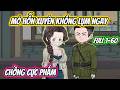 Mỏ Hỗn Xuyên không Lụm Ngay Chồng Cực Phẩm Full 1-60 | Hoa Vietsub