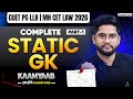 CUET PG LLB And MH CET LAW 2026 Gk/GS | Complete Static GK Part 1 ONE SHOT Law Entrance | Kaamyaab