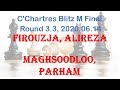 Firouzja, Alireza - Maghsoodloo, Parham, C'Chartres Blitz M Final, Round 3.3