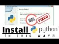 Setup failed problem in python solved | Python installation in windows