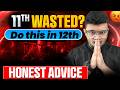 11th Waste Ho Gayi? 😢 Ab Kya Kare? Honest Guidance | Class 12 HSC Maharashtra | Parth Momaya