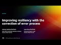 AWS re:Invent 2022 - Improving resiliency with the correction of error process (ARC308)