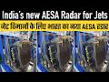 India’s new AESA Radar for Jets
