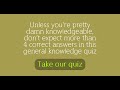 10 questions that will test your knowledge