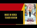 Made in Korea |Hindi Teaser |Priyanka Mohan |Netflix India|Park Hye jin| Ra Karthik| Review 