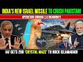 India Pakistan War: The New Missile That Changes Everything | Defence News | India-Israel Deal