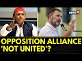 I.N.D.I.A Bloc News | SP Vs Congress, Opposition Alliance 'Not United'? | English News | News18