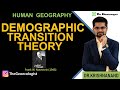 Demographic Transition Theory |Notestein |Geography Optional