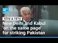 New Delhi and Kabul 'on the same page' for striking Pakistan, Pakistani defence minister says