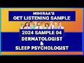 OET LISTENING SAMPLE 2024 - 04 - LISTENING WITH MIHIRAA