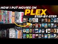 How I Put Movies on Plex (Step by Step)
