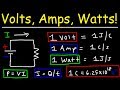 Volts, Amps, \u0026 Watts Explained!